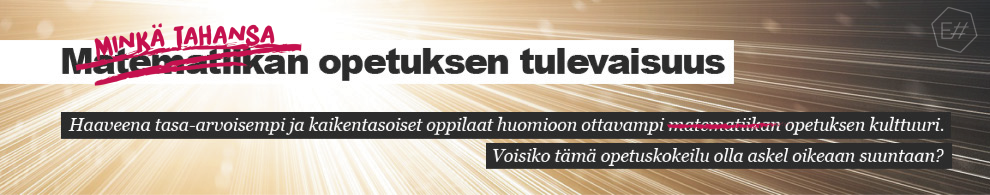 Minkä tahansa opetuksen tulevaisuus
